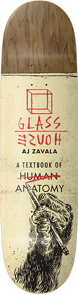 GLASS HOUSE ZAVALA ANATOMY SKATEBOARD DECK 8.25