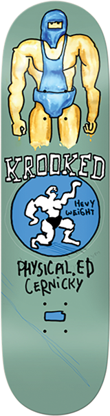 KROOKED CERNICKY PHYSICAL ED SKATEBOARD DECK 8.25