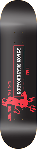 PYLON WHO THE DEVIL SKATEBOARD DECK-8.25