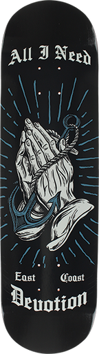 ALL I NEED PRAYING HANDS SKATEBOARD DECK 8.3