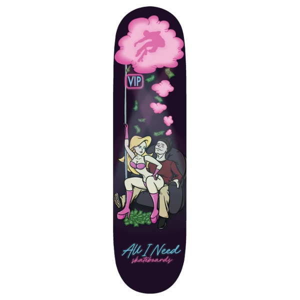 ALL I NEED VICES SWEET DREAMS SKATEBOARD DECK-8.25