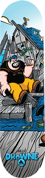ALL I NEED DROWNE BREWTUS SKATEBOARD DECK 8.3