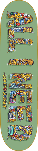 ALL I NEED GOONAN JEWELS SKATEBOARD DECK 8.25