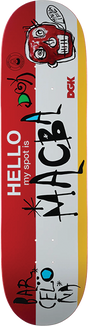 DGK MY SPOT IS MACBA SKATEBOARD DECK 8.38