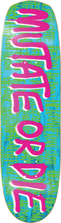 HEROIN MUTATE OR DIE TEAM SKATEBOARD DECK-8.7