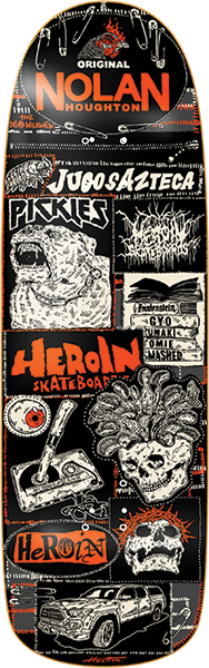 HEROIN NOLAN'S ORIGINAL SKATEBOARD DECK-9.6X32.25