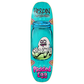 HEROIN PICKLED EGG SKATEBOARD DECK-9.0