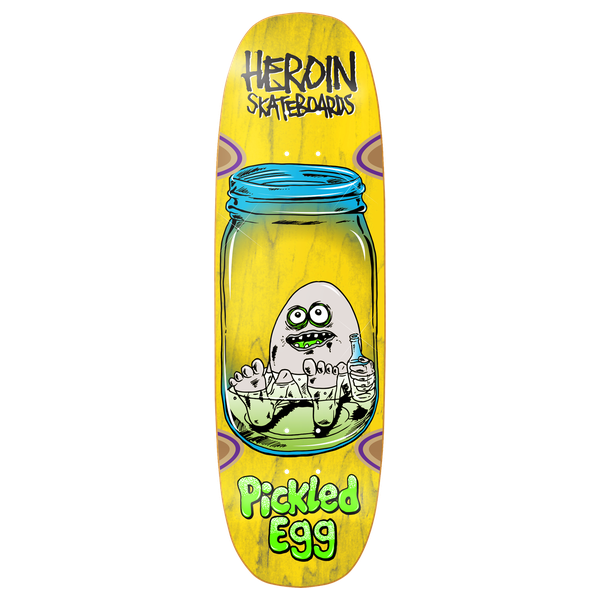 HEROIN PICKLED EGG SKATEBOARD DECK-9.38