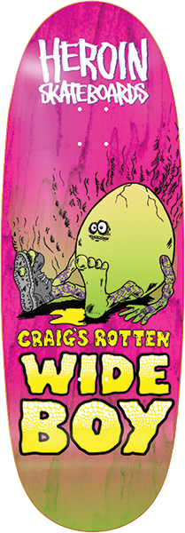 HEROIN QUESTIONS ROTTEN WIDE BOY EGG SKATEBOARD DECK-10.75 w/ grip