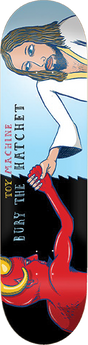 TOY MACHINE BURY THE HATCHET SKATEBOARD DECK-8.25