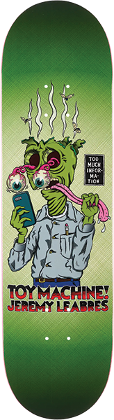 TOY MACHINE LEABRES TOO MUCH SKATEBOARD DECK 8.38