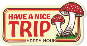 HAPPY HOUR HAVE A NICE TRIP DECAL NATURAL (2 pack)
