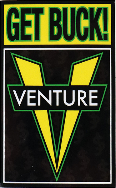 VENTURE SHAKE JUNT GET BUCK 4.5" SM STICKER