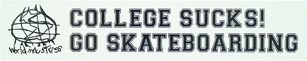 WORLD INDUSTRIES GO SKATE BUMPER STICKER BLK/WHT