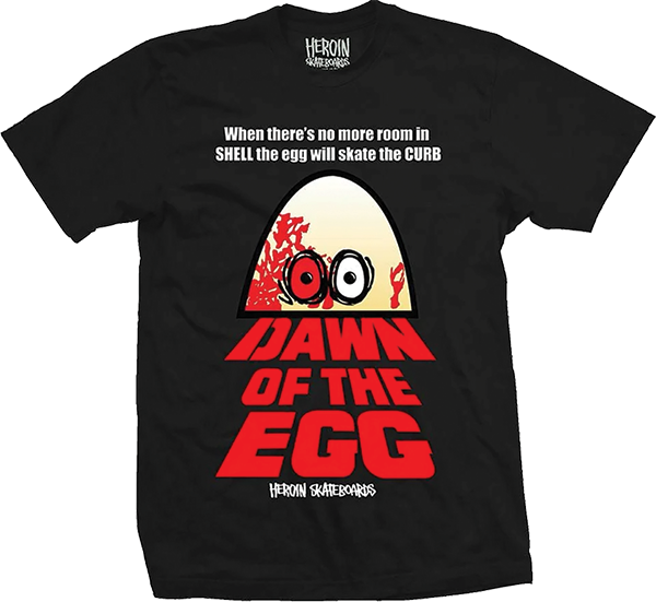 HEROIN DAWN OF THE EGG SS TSHIRT XXLARGE BLK