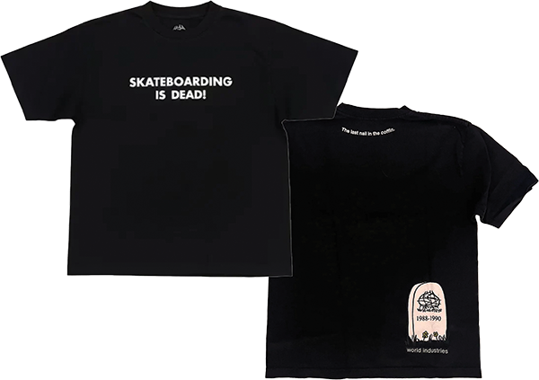 WORLD INDUSTRIES SKATEBOARDING IS DEAD MEDIUM BLACK