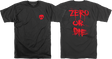 ZERO OR DIE SS TSHIRT SMALL BLACK/RED