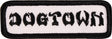 DOGTOWN WORK PATCH