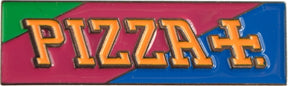 PIZZA PIZZLA PIN